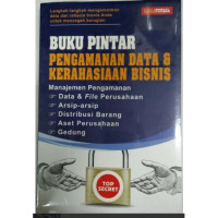 Image of Buku Pintar Pengamanan Data dan Kerahasiaan Bisnis