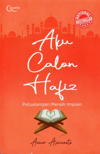 Image of Aku Calon Hafiz: Petualangan Meraih Impian