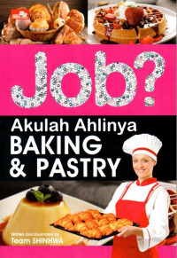 Image of Job? Akulah Ahlinya Baking & Pastry