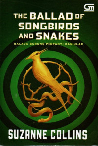 Image of The Ballad of Songbirds and Snakes: Balada Burung Penyanyi dan Ular