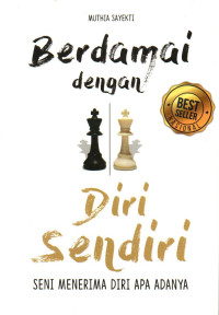 Image of Berdamai dengan Diri Sendiri: Seni Menerima Diri Apa Adanya