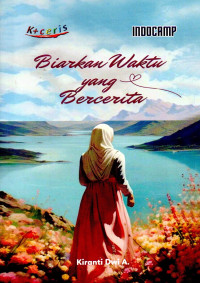 Image of Biarkan Waktu yang Bercerita