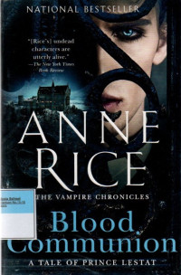 Image of Blood Communion: a Tale of Prince Lestat