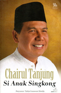 Image of Chairul Tanjung: Si Anak Singkong