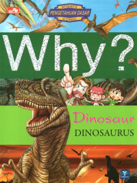 Image of Why? Dinosaurus