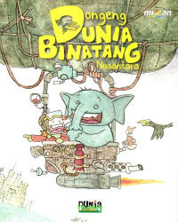 Image of Dongeng Dunia Binatang Nusantara