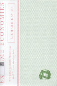 Image of Extreme Economies: What Life at the World's Margin's Can Teach Us About Our Own Future