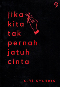 Image of Jika Kita Tak Pernah Jatuh Cinta