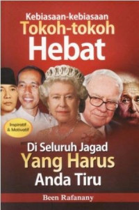 Image of Kebiasaan-Kebiasaan Tokoh-Tokoh Hebat di Seluruh Jagad yang Harus Anda Tiru