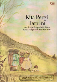 Image of Kita Pergi Hari Ini