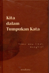 Image of Kita Dalam Tumpukan Kata