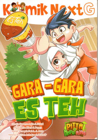 Image of Next G: Gara-Gara Es Teh