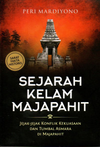 Image of Sejarah Kelam Majapahit: Jejak-jejak Konflik Kekuasaan dan Tumbal Asmara di Majapahit