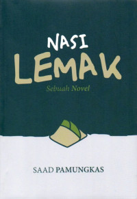 Image of Nasi Lemak: Sebuah Novel