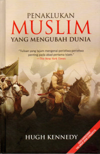 Image of Penaklukan Muslim yang Mengubah Dunia