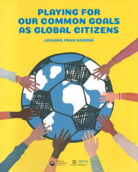 Image of Playing For Our Common Goals As Global Citizens: Lesson From Soccer