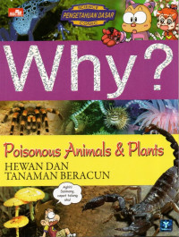Image of Why? Poisonous Animals & Plants