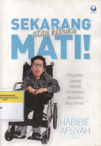 Image of Sekarang Atau Keburu Mati