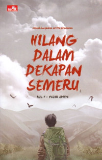 Image of Hilang Dalam Dekapan Semeru