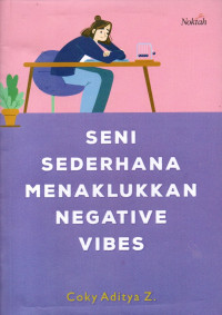 Image of Seni Sederhana Menaklukkan Negative Vibes