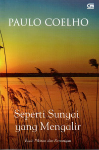 Image of Seperti Sungai yang Mengalir: Buah Pikiran dan Renungan