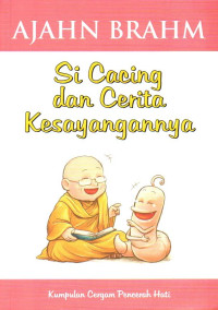 Image of Si Cacing dan Cerita Kesayangannya
