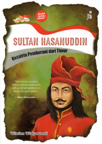 Image of Sultan Hasanuddin: Kesatria Pemberani Dari TImur