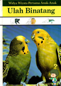 Image of Widya Wiyata Pertama Anak-Anak: Ulah Binatang
