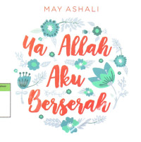 Image of Ya Allah Aku Berserah