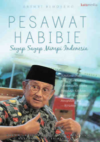 Image of Pesawat Habibie: Sayap-Sayap Mimpi Indonesia