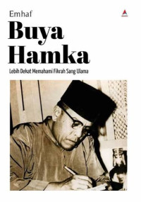 Image of Buya Hamka: Lebih Dekat Memahami Fikrah Sang Ulama