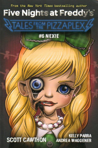 Image of Five Nights at Freddy's Tales From the Pizzaplex: Nexie