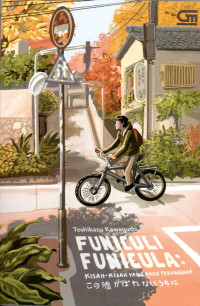 Image of Funiculi Funicula: Kisah-Kisah yang Baru Terungkap