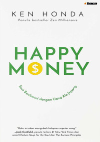 Image of Happy Money: Seni Berdamai Dengan Uang Ala Jepang