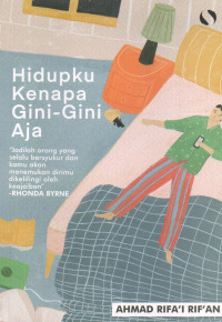 Image of Hidupku Kenapa Gini-Gini Aja