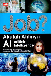 Image of JOB? Akulah Ahlinya Artificial Intelligence