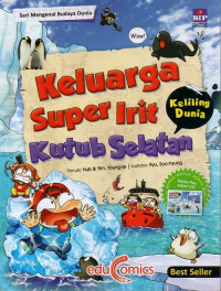 Image of Keluarga Super Irit Keliling Dunia: Kutub Selatan