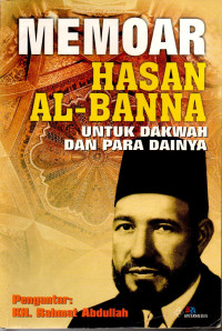 Image of Memoar Hasan Al-Basna: Untuk Dakwah dan Para Dainya