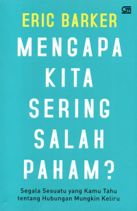 Image of Mengapa Kita Sering Salah Paham?