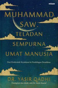 Image of Muhammad SAW. Teladan Sempurna Umat Manusia