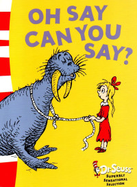 Image of Oh Say Can You Say?