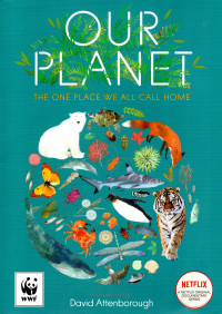 Image of Our Planet: The One Place We All Call Home
