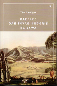 Image of Raffles Dan Invasi Inggris ke Jawa