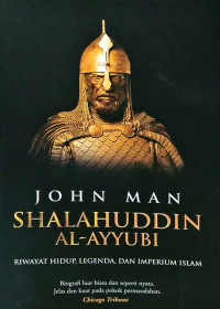Image of Salahuddin Al-Ayyubi: Riwayat Hidup, Legenda, dan Imperium Islam