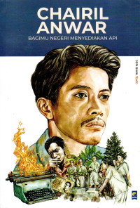 Image of Seri Buku Tempo: Chairil Anwar Bagimu Negeri Menyediakan Api
