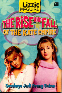 Image of The Rise and Fall of The Kate Empire: Susahnya Jadi Orang Beken