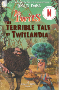 Image of The Twits: The Terrible Tale of Twitlandia