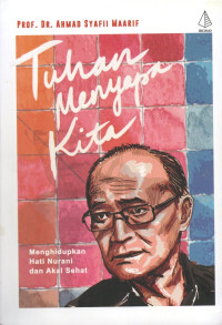 Image of Tuhan Menyapa Kita: Menghidupkan Hati Nurani dan Akal Sehat