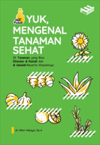 Image of Yuk, Mengenal Tanaman Sehat