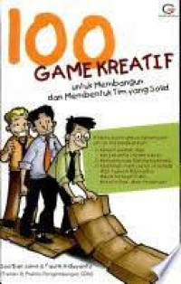 Image of 100 Game Kreatif untuk Membangun dan membentuk Tim yang Solid